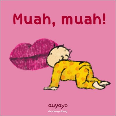 Muah, muah!